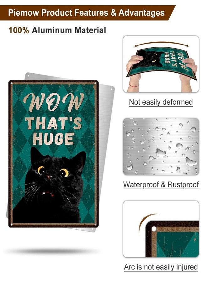 MAKABEE Funny Black Cat Bathroom Wall Art - Wow That's Huge, Vintage Tin Sign Decor is Cute Gifts for Cat Lovers, 8x12 Inch - Image 5